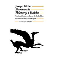 El romanç de Tristany i Isolda (Rústica con solapas)