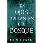 Los ojos brillantes del bosque