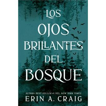 Los ojos brillantes del bosque