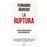 La ruptura - La revolución en marcha que no supimos ver_0