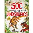 Dinosaurios-500 preguntas y respues