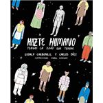 Hazte humana tengas la edad que ten