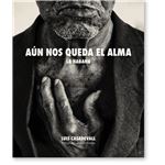 Aun Nos Queda El Alma