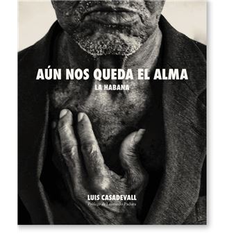 Aun Nos Queda El Alma