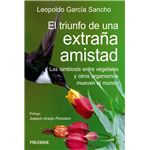 El Triunfo De Una Extraña Amistad
