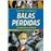 Balas Perdidas Sunshine & Roses 2 - Cambio De Planes