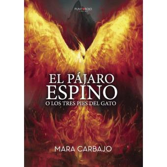 El Pájaro Espino O Los Tres Pies Del Gato - 1