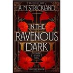 In the ravenous dark