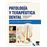 Patologia y terapeutica dental