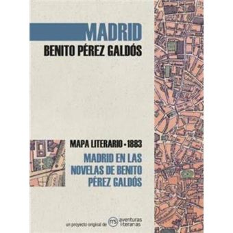 Madrid en las novelas de benito per