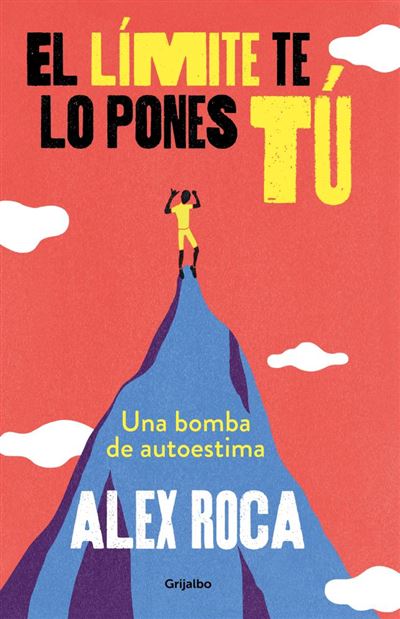 El Límite Lo pones divulgación libro de alex roca campillo español tapa blanda epub