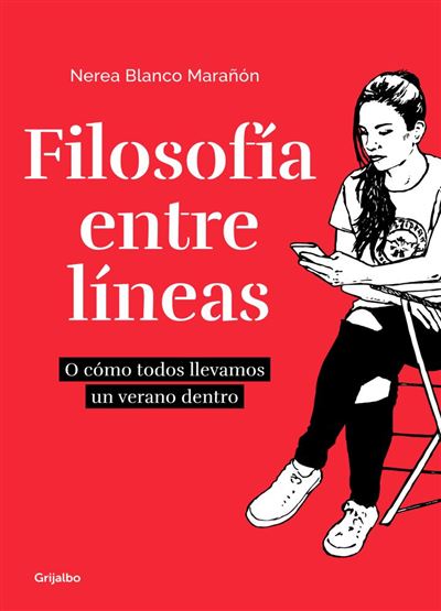 Filosofía Todos Llevamos un verano dentro ocio y entretenimiento libro nerea blanco marañon español tapa dura epub