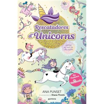 Rescatadores D`Unicorns 2 Viatge Al Pais De Les Fades