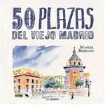 50 plazas del viejo madrid