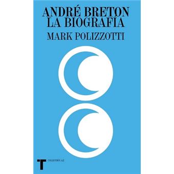 Andre breton-la biografia