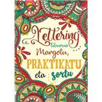 Lettering liburua. margotu, praktikatu eta sortu
