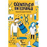Guía de supervivencia de Científico en España
