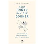 Para soñar hay que dormir