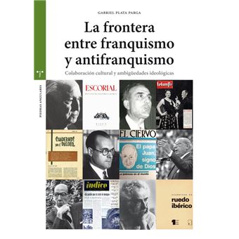 La frontera entre el franquismo