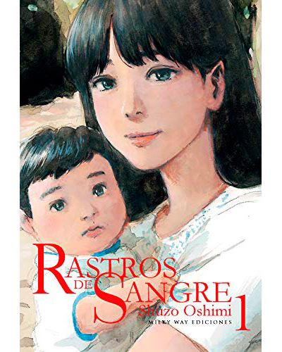 Milky Way Rastros De Sangre 1 - Shuzo Oshimi (Autor)