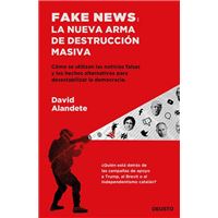 Fake news: la nueva arma de destrucción masiva
