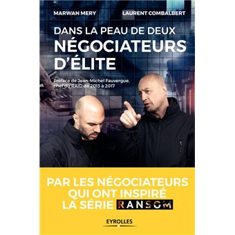 Dans la peau de deux négociateurs d'élite - 1