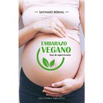 Embarazo vegano - Guía de supervivencia