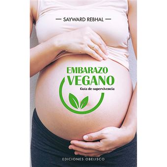 Embarazo vegano - Guía de supervivencia - 1