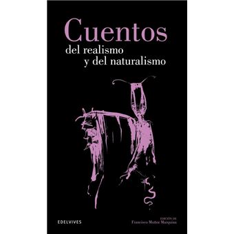 Cuentos del realismo y del naturali