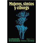 Mujeres, simios y cíborgs