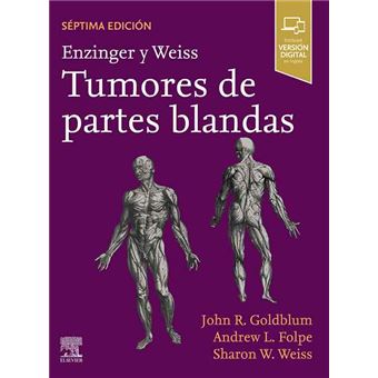 Enzinger y weiss. tumores de partes blandas (7.ª edición)