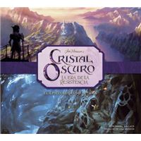 Cristal oscuro. La era de la resistencia