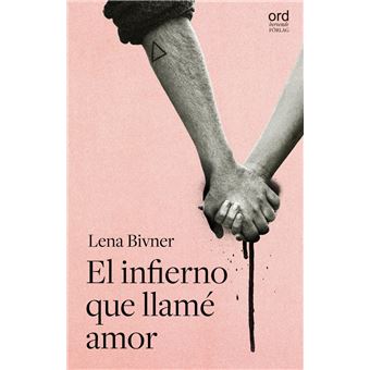 El infierno que llamé amor - 1