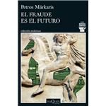 El fraude es el futuro (Serie Kostas Jaritos 17)