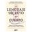 El lenguaje secreto del cuerpo