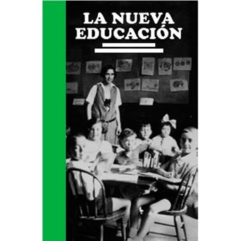 La nueva educación - 1