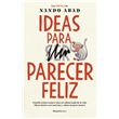 Ideas para parecer feliz