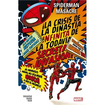 Spiderman / Masacre: La Crisis de la Dinastía Infinita de la Todavía Secreta Invasión. 100% Marvel - 1