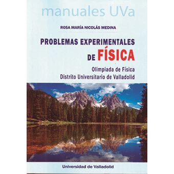 PROBLEMAS EXPERIMENTALES DE FÍSICA. OLIMPIADA DE FÍSICA. DISTRITO UNIVERSITARIO DE VALLADOLID - 1