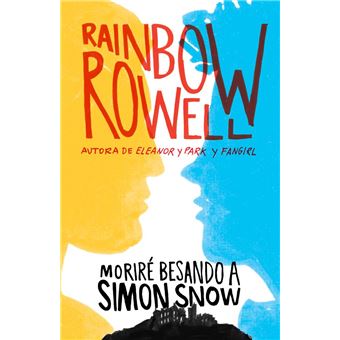 Moriré besando a Simon Snow
