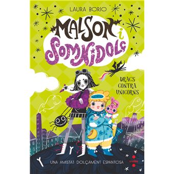 Malson i Somnidolç 1: Dracs contra unicorns