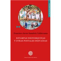 Estampas Neoyorquinas Y Otras Postales Desvaidas