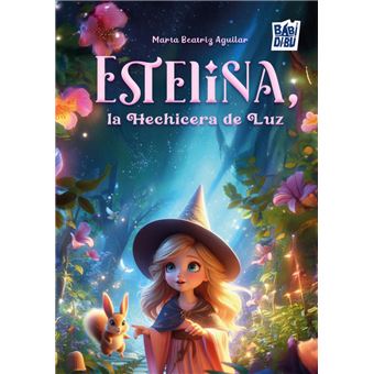 Estelina, la Hechicera de luz - 1