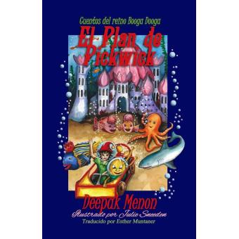 Cuentos del reino Booga Dooga. El Plan de Pickwick. - 1