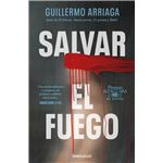 Salvar El Fuego Premio Alfaguara De Novela 2020