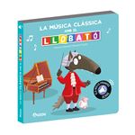 La Musica Classica Amb El Llobato