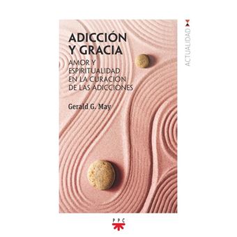 Adicción y gracia