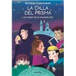 La Colla del Prisma i el misteri de la moneda d´´or