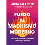 Fuego al machismo moderno