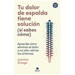 Tu dolor de espalda tiene solución (si sabes cómo)